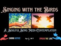 Singing with Birds: A Bird Doesnโt Sing Because It Has an Answer, It Sings Because It Has a Song Singing with Birds: A Bird Doesnโt Sing Because It Has an Answer, It Sings Because It Has a Song