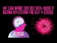 We Can Work This Out Beyond a Reasonable Doubt (Medi-Contemplation Visualization, Self Exploration) We Can Work This Out Beyond a Reasonable Doubt (Medi-Contemplation Visualization, Self Exploration)