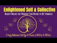Enlightened Self & Collective Clarity, Focus, Higher Love Music (w/852/963 hz-3rd eye-Crown/Unity) Enlightened Self & Collective Clarity, Focus, Higher Love Music (w/852/963 hz-3rd eye-Crown/Unity)