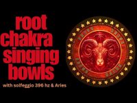 Root Chakra Signing Bowls with Solfeggio 396 gz and Aries