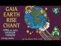 Gaia Earth Rise Chant:Upgrade Version 2023+ ( for Daily Practice, Earth Day-personal or group use) Gaia Earth Rise Chant:Upgrade Version 2023+ ( for Daily Practice, Earth Day-personal or group use)