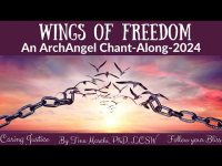 Wings of Freedom: An Archangel Chant-Along-2024