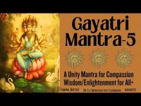 Gayatri Mantra-A Unity Mantra Version for Compassion Wisdom/Enlightenment for All (V5-2024)