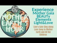 Mother Earthโs Hour Light, Life, and A Love So True-Lion's Gate 2025 Mother Earthโs Hour Light, Life, and A Love So True-Lion's Gate 2025