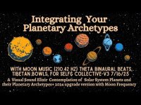 Integrating Your Planetary Archetypes: WITH MOON MUSIC (210.42 HZ) & THETA BINAURAL BEATS Integrating Your Planetary Archetypes: WITH MOON MUSIC (210.42 HZ) & THETA BINAURAL BEATS