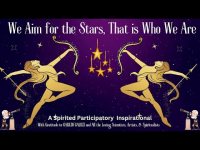 We Aim for the Stars, That is Who We Are: An Altruistic Spirited Participatory Inspirational Spark We Aim for the Stars, That is Who We Are: An Altruistic Spirited Participatory Inspirational Spark