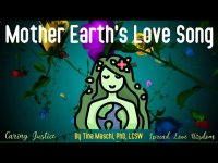Mother Earth’s Love Song 04-22-2023 Earth Day Everday Upgrade