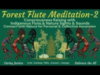 Forest Flute Meditation-Consciousness Raising with Indigenous Flute (loopable) Forest Flute Meditation-Consciousness Raising with Indigenous Flute (loopable)