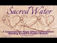 A Compassionate Sacred Water A Compassionate Ripple Effect Meditation Blending Ancient-Modern Wisdom A Compassionate Sacred Water A Compassionate Ripple Effect Meditation Blending Ancient-Modern Wisdom