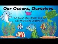 Our Oceans, Ourselves: An Ocean Story Poem for Life that Lives Above & Below (Save Our Ocean Lives!) Our Oceans, Ourselves: An Ocean Story Poem for Life that Lives Above & Below (Save Our Ocean Lives!)