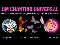 Om Chanting UniversalHolistic Chant with Nature, Universe, &432 hz Miracle Tone+ (10 min loopable)