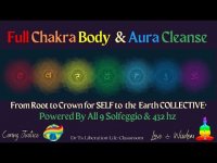 Full 9 Chakra Body & Aura Cleanse-From Root to Crown for SELF to the Earth COLLECTIVE* Full 9 Chakra Body & Aura Cleanse-From Root to Crown for SELF to the Earth COLLECTIVE*