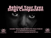 Behind Your Eyes Sings Compassion: A Song Sung Modern Mantra + 432 hz Tibetan Monk Om Chant Behind Your Eyes Sings Compassion: A Song Sung Modern Mantra + 432 hz Tibetan Monk Om Chant
