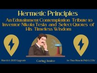 Tribute to Inventor Nikola Tesla & Select Timeless Wisdom Quotes (Edutainment Contemplation) Tribute to Inventor Nikola Tesla & Select Timeless Wisdom Quotes (Edutainment Contemplation)