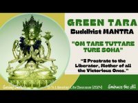 Green Tara Buddhist Divine Feminine Mantra Om Tare Tuttare Soha-I Prostrate to the Liberator, Mother