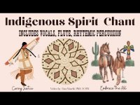 Indigenous Spirit Chant (w/vocals, flute, rhythmic percussion & loopable) Indigenous Spirit Chant (w/vocals, flute, rhythmic percussion & loopable)