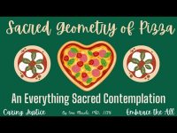 Sacred Geometry of Pizza: An Everything Sacred Contemplation