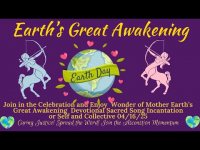 Earth's Great Awakening Earth Day Earth's Great Awakening Earth Day