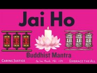 Jai Ho Buddhist Mantra-Let There Be Victory