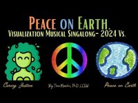 There is Peace on Earth: Visualization Musical Singalong-2024 Upgrade Version There is Peace on Earth: Visualization Musical Singalong-2024 Upgrade Version
