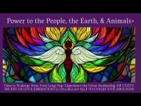 Power to the People, the Earth and Animals Sacred Contemplation Power to the People, the Earth and Animals Sacred Contemplation
