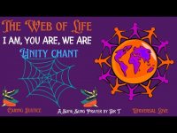 The  Web of Life, I am, You are, We Are:  A Song Sung Prayer Poem for All The  Web of Life, I am, You are, We Are:  A Song Sung Prayer Poem for All