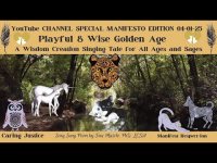 Playful & Wise Golden Age: Wilsdom Creation:Singing Tale for All Ages & Sages-JUST-ICE One & for All Playful & Wise Golden Age: Wilsdom Creation:Singing Tale for All Ages & Sages-JUST-ICE One & for All